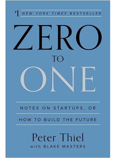 Buy Zero to One: Notes on Start Ups, or How to Build the Future in Egypt