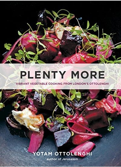 اشتري Plenty More Vibrant Vegetable Cooking From Londons Ottolenghi A Cookbook by Ottolenghi, Yotam Hardcover في الامارات