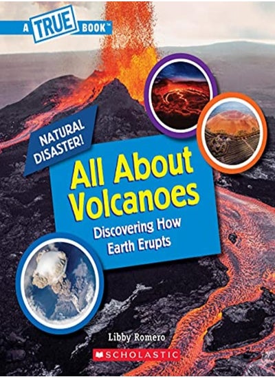 اشتري All About Volcanoes (A True Book: Natural Disasters) في الامارات