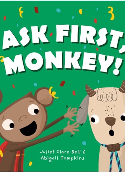 Buy Ask First, Monkey! : A Playful Introduction to Consent and Boundaries in Saudi Arabia