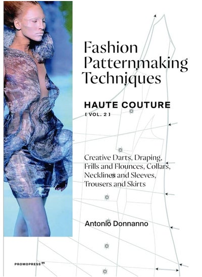 اشتري Promopress Fashion Patternmaking Techniques: Haute Couture (Vol. 2) في الامارات