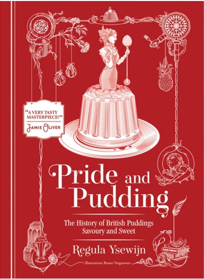 Buy Pride and Pudding : The history of British puddings, savoury and sweet in UAE