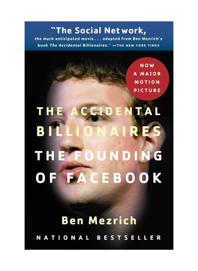 Buy The Accidental Billionaires The Founding Of Facebook Paperback in UAE