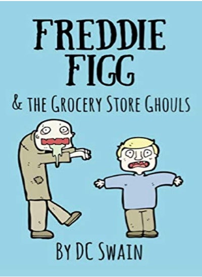 اشتري Freddie Figg & the Grocery Store Ghouls في الامارات