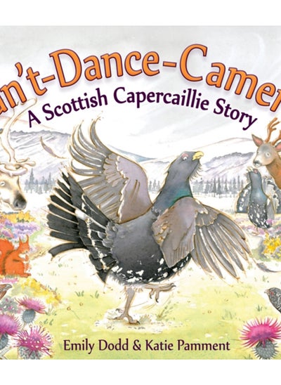 Buy Can't-Dance-Cameron : A Scottish Capercaillie Story in Saudi Arabia