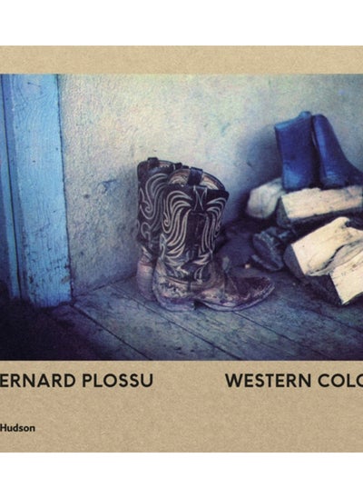 اشتري Bernard Plossu: Western Colors في الامارات