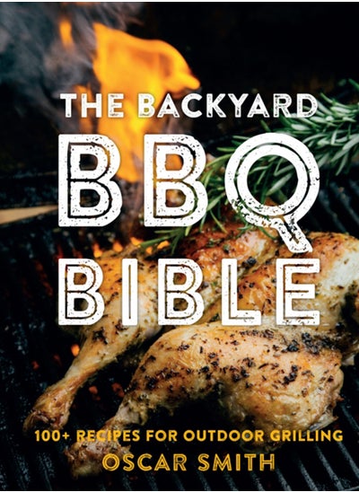 Buy The Backyard BBQ Bible in UAE