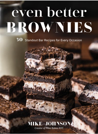 Buy Even Better Brownies : 50 Standout Bar Recipes for Every Occasion in Saudi Arabia