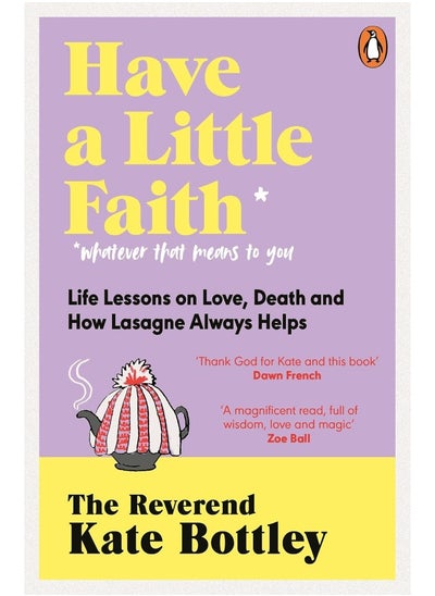 اشتري Have A Little Faith: Life Lessons on Love, Death and How Lasagne Always في الامارات