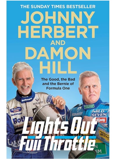 Buy Lights Out, Full Throttle: The Good the Bad and the Bernie of Formula One in UAE