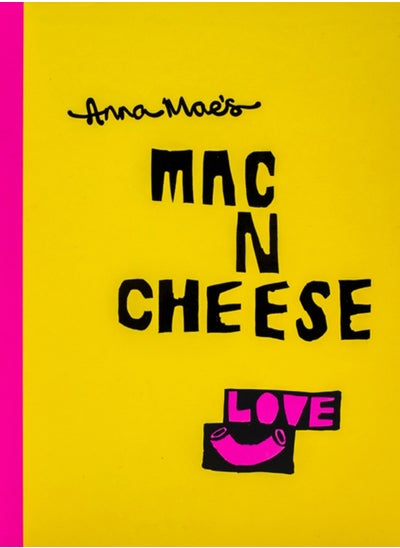 اشتري Anna Mae's Mac N Cheese : Recipes from London's legendary street food truck في الامارات