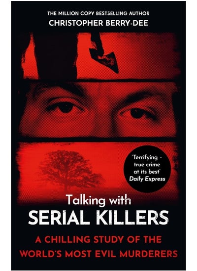 Buy Talking with Serial Killers: A chilling study of the world's most evil people in UAE