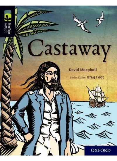 اشتري Oxford Reading Tree TreeTops inFact: Oxford Level 20: Castaway في الامارات