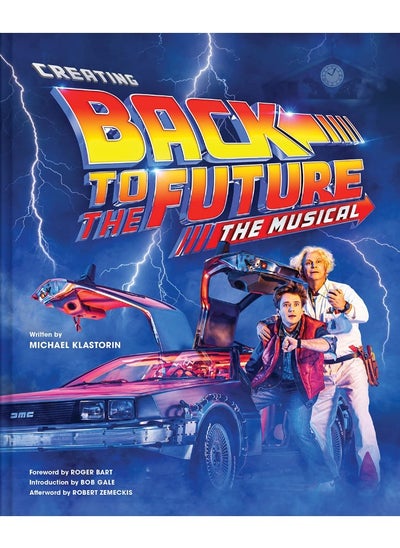 Buy Creating Back to the Future: The Musical in UAE