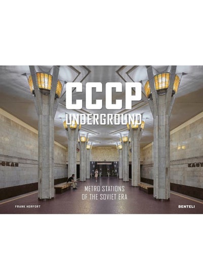 اشتري CCCP Underground: Metro Stations of the Soviet Era في الامارات