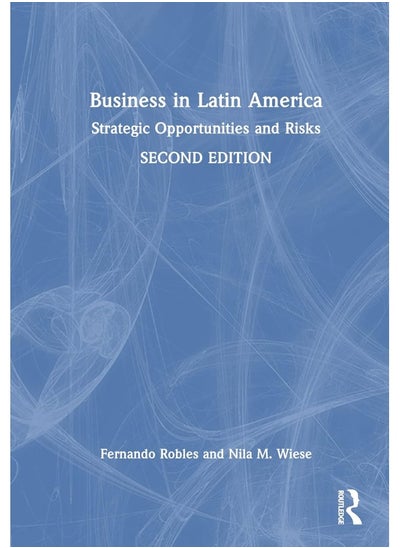 اشتري Business in Latin America: Strategic Opportunities and Risks في الامارات