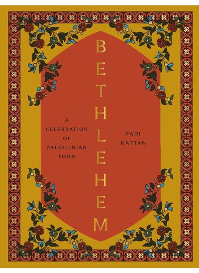 اشتري Bethlehem: A Celebration of Palestinian Food في الامارات