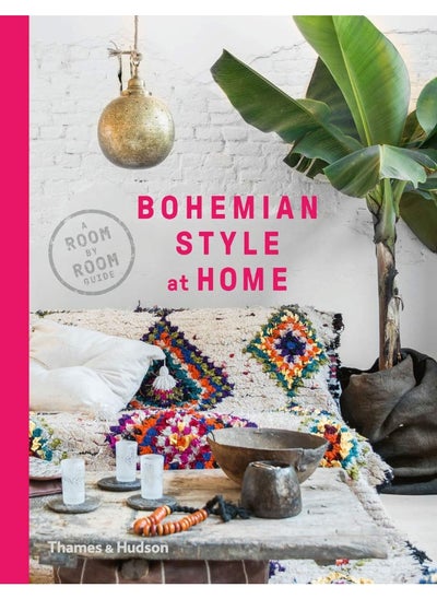 Buy Bohemian Style at Home: A Room by Room Guide in UAE