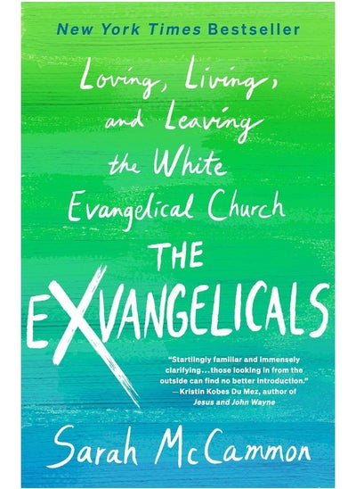 Buy The Exvangelicals: Loving, Living, and Leaving the White Evangelical in UAE