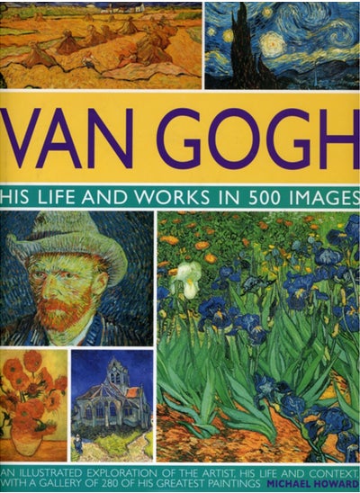 اشتري Van Gogh: His Life and Works in 500 Images في الامارات