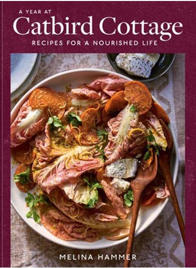 اشتري A Year at Catbird Cottage : Recipes for a Nourished Life [A Cookbook] في السعودية