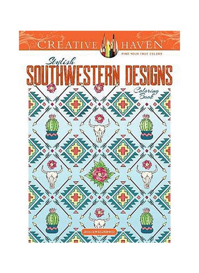 اشتري Creative Haven Stylish Southwestern Designs Coloring Book في الامارات