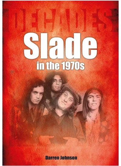 اشتري Slade in the 1970s في الامارات