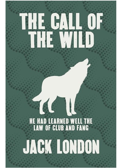 Buy The Call of the Wild in UAE