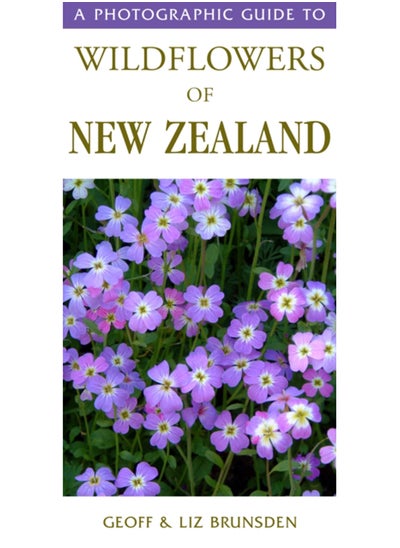 اشتري Photographic Guide To Wildflowers Of New Zealand في السعودية