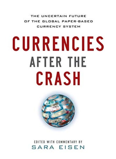 Buy Currencies After The Crash: The Uncertain Future Of The Global Paper-Based Currency System in Egypt