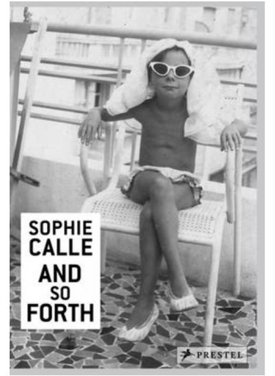 اشتري Sophie Calle : And so Forth في الامارات