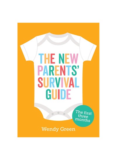 Buy The New Parents' Survival Guide: The First Three Months Paperback in UAE