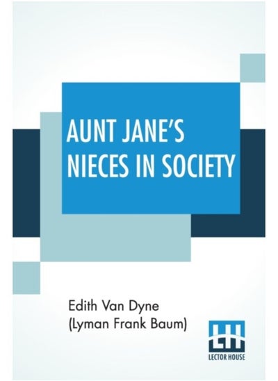 اشتري Aunt Jane'S Nieces In Society - Paperback في السعودية