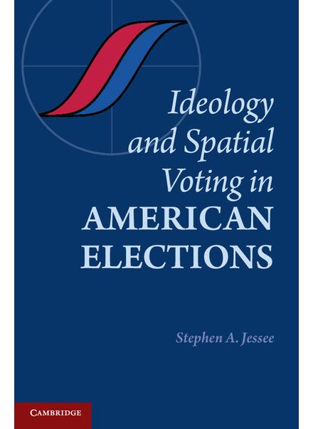 اشتري Ideology and Spatial Voting in American Elections في الامارات