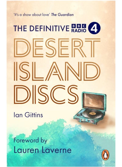 Buy The Definitive Desert Island Discs : 80 Years of Castaways in Saudi Arabia