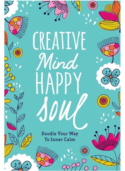 اشتري Creative Mind Happy Soul Journal: Doodle Your Way في الامارات