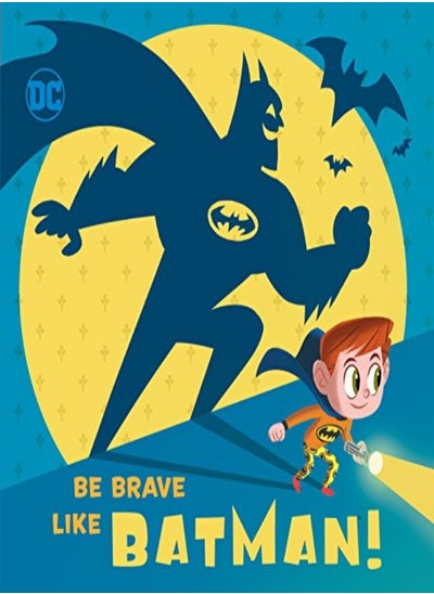 Buy Be Brave Like Batman Dc Super Friends by Laura Hitchcock Hardcover in UAE