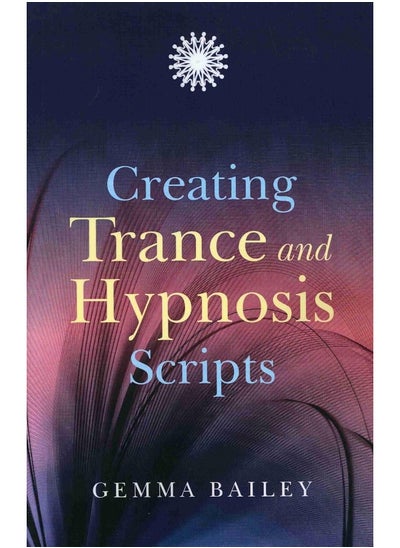 Buy Creating Trance and Hypnosis Scripts in UAE