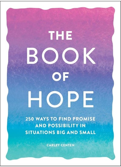 اشتري The Book of Hope: 250 Ways to Find Promise and Possibility in Situations Big and Small في الامارات