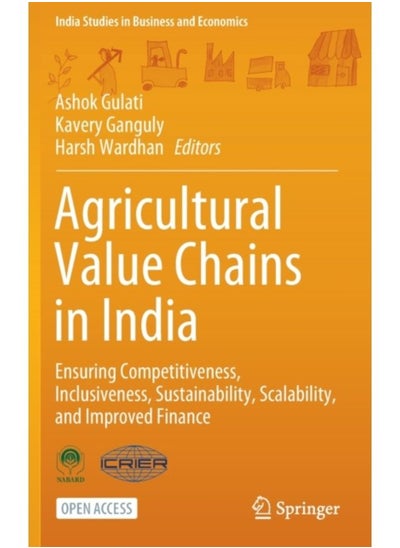 Buy Agricultural Value Chains In India : Ensuring Competitiveness, Inclusiveness, Sustainability, Scalability, And Improved Finance - Hardback in Saudi Arabia