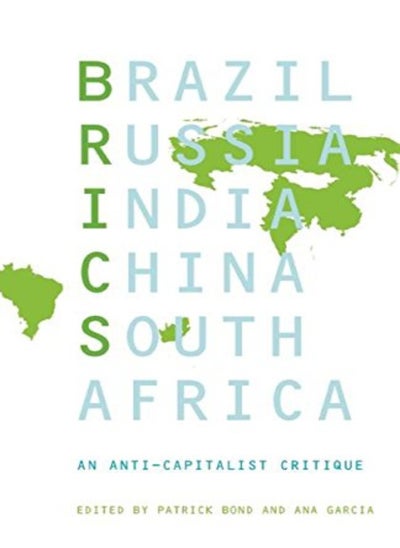 Buy Brics An Anticaptialist Critique by  Paperback in UAE