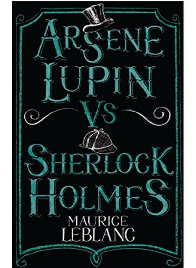 اشتري Arsene Lupin Vs Sherlock Holmes By Leblanc, Maurice - Carter, David - Muller, Thomas Paperback في الامارات