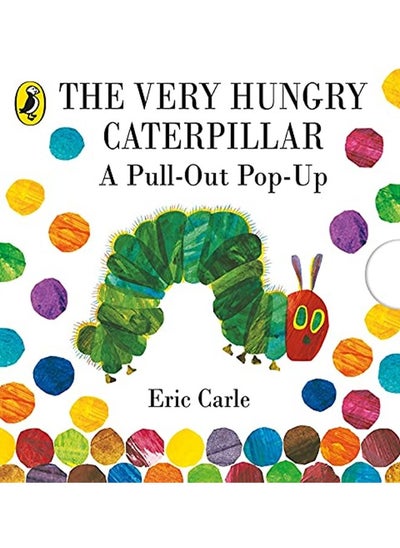 Buy The Very Hungry Caterpillar: A Pull-Out Pop-Up in UAE