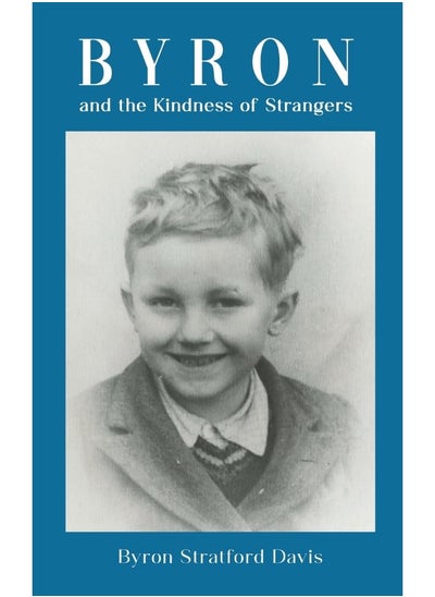 Buy Byron and the Kindness of Strangers in UAE