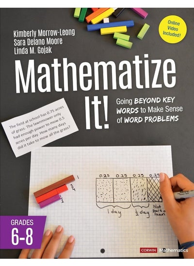 Buy Mathematize It! [Grades 6-8]: Going Beyond Key Words to Make Sense of Word Problems, Grades 6-8 in UAE