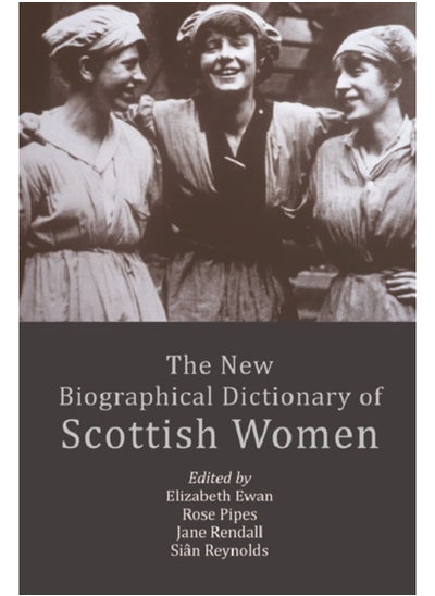 Buy The New Biographical Dictionary of Scottish Women in Saudi Arabia