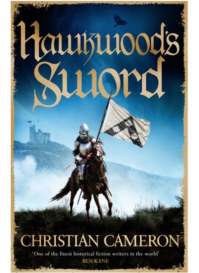 Buy Hawkwood's Sword : The Brand New Adventure from the Master of Historical Fiction in Saudi Arabia