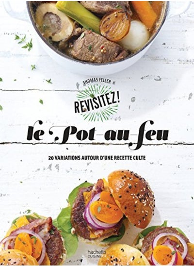 Buy Le pot-au-feu: 20 variations autour d'une recette culte in UAE