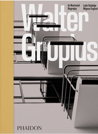 اشتري Walter Gropius : An Illustrated Biography في الامارات