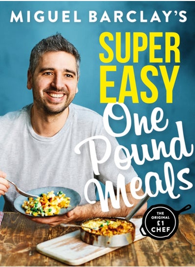 اشتري Miguel Barclay's Super Easy One Pound Meals في السعودية